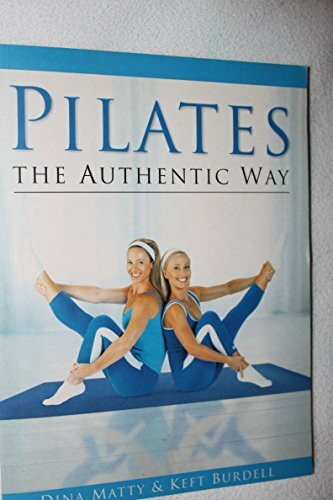 Pilates the Authentic Way