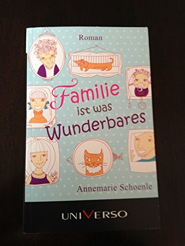 Familie ist was Wunderbares