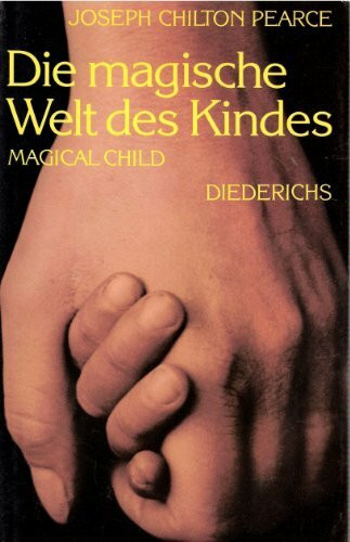 Die magische Welt des Kindes