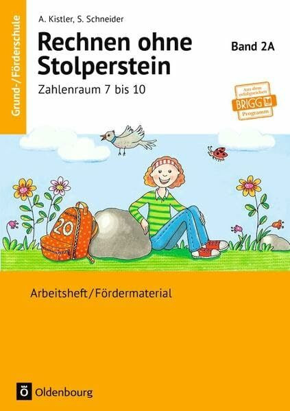 Rechnen ohne Stolperstein / Band 2A - Zahlenraum 7 bis 10 - Neubearbeitung: Arbeitsheft/Fördermaterial