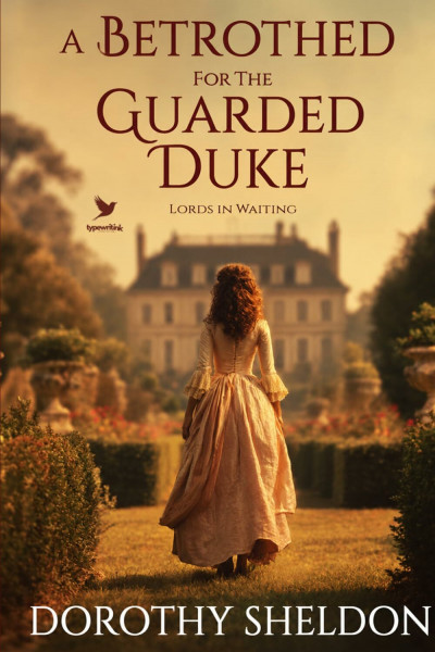 A Betrothed for the Guarded Duke:A Historical Regency Romance Book (Lords in Waiting, Band 3)