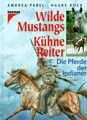 Wilde Mustangs, Kühne Reiter