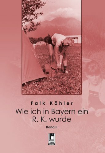 Wie ich in Bayern ein R.K. wurde