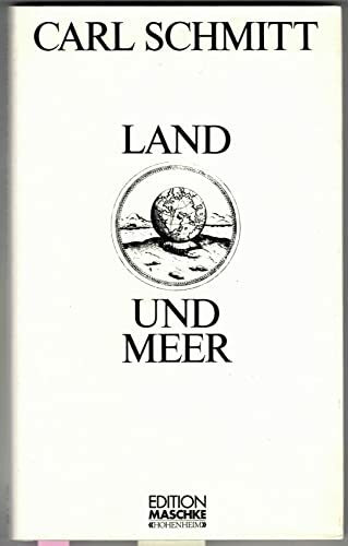 Land und Meer: Eine weltgeschichtliche Betrachtung