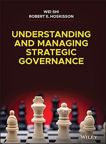 Understanding and Managing Strategic Governance Understanding and Managing Strategic Governance