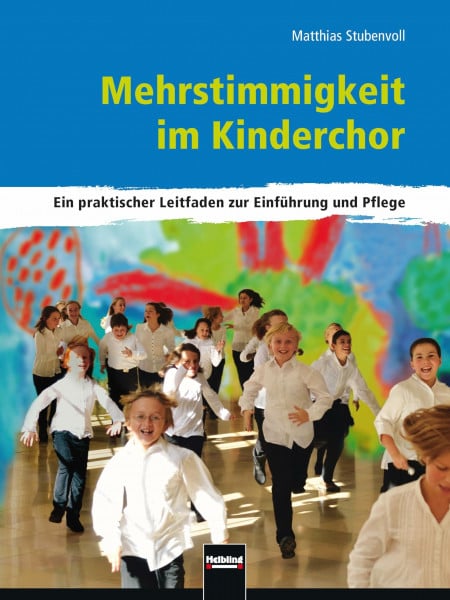 Mehrstimmigkeit im Kinderchor: Ein praktischer Leitfaden zur Einführung und Pflege