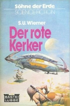 Der rote Kerker [Taschenbuch] by Wiemer, S. U.