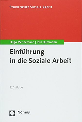 Nomos Einf�hrung In Die Soziale Arbeit (Studienkurs Soziale Arbeit, 3, Band 3)