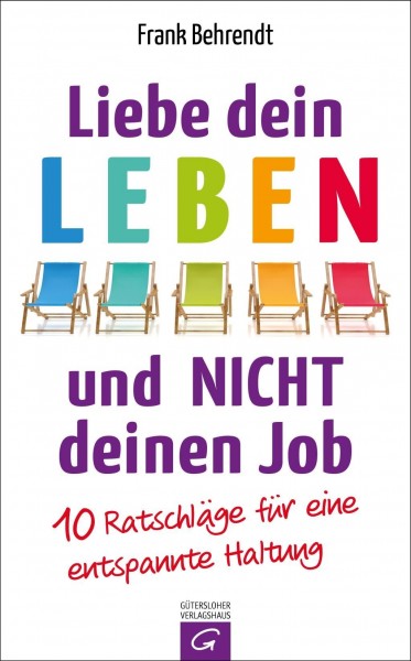 Liebe dein Leben und nicht deinen Job