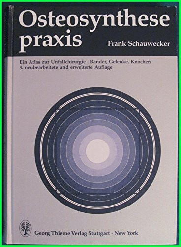 Osteosynthesepraxis