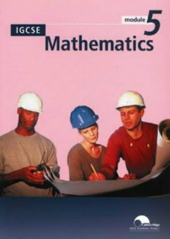 IGCSE Mathematics Module 5 (Trial Edition) (Cambridge Open Learning Project in South Africa)