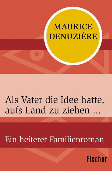 Als Vater die Idee hatte, aufs Land zu ziehen