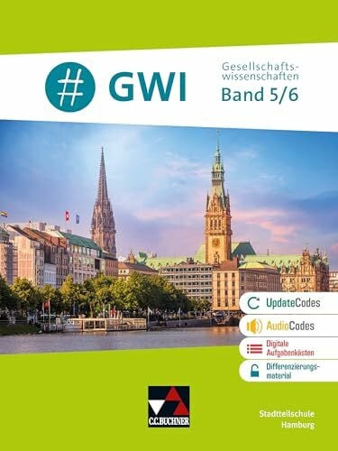 #GWI – Hamburg / #GWI Hamburg 5/6: Gesellschaftswissenschaften für die Stadtteilschule (#GWI – Hamburg: Gesellschaftswissenschaften für die Stadtteilschule)