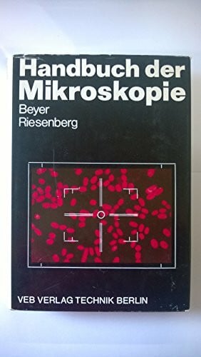 Handbuch der Mikroskopie