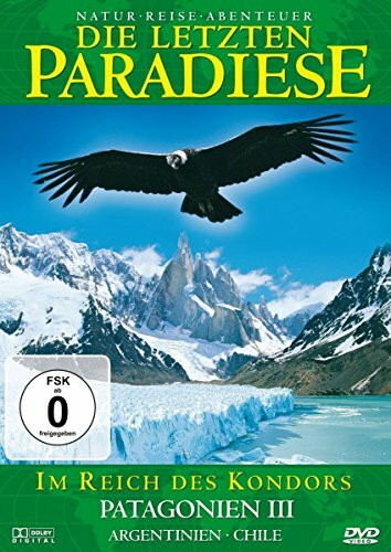 Die letzten Paradiese - Patagonien III