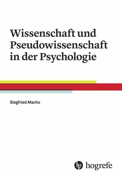 Wissenschaft und Pseudowissenschaft in der Psychologie