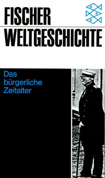 Fischer Weltgeschichte, Band 27: Das bürgerliche Zeitalter