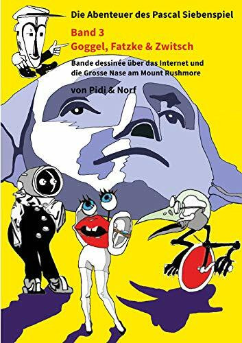 Goggel, Fatzke & Zwitsch: Siebenspiels drittes Abenteuer - Bande dessinée - Von Pidi & Norf