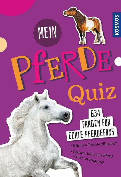 Mein Pferdequiz: 634 Fragen für echte Pferdefans