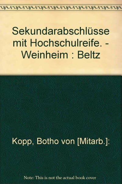 Sekundarabschlüsse mit Hochschulreife. - Weinheim : Beltz