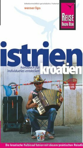 Kroatien: Istrien (Reiseführer)