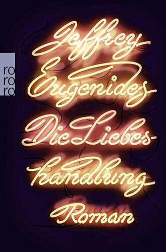 Die Liebeshandlung: Roman