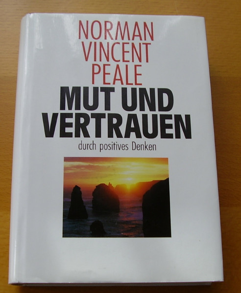 Mut und Vertrauen durch positives Denken