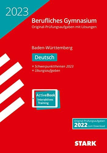 STARK Abiturprüfung Berufliches Gymnasium 2023 - Deutsch - BaWü (Abitur-Prüfungen)