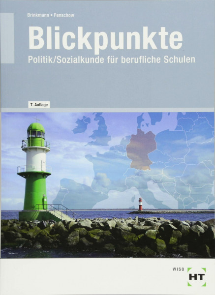 Blickpunkte: Politik/Sozialkunde für berufliche Schulen