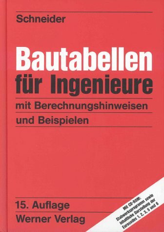 Bautabellen für Ingenieure mit Berechnungshinweisen und Beispielen