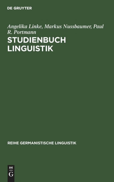 Reihe Germanistische Linguistik 121 Kollegbuch: Studienbuch Linguistik