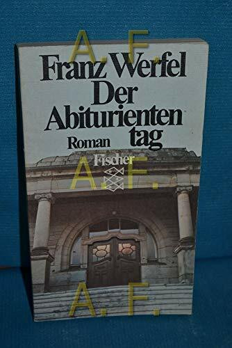 Der Abituriententag: Roman