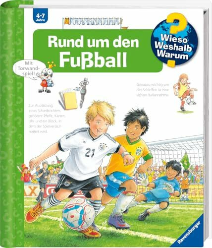 Wieso? Weshalb? Warum?, Band 35 - Rund um den Fußball (Sachbuch ab 4 Jahre - mit Klappen und Torwand-Spiel)