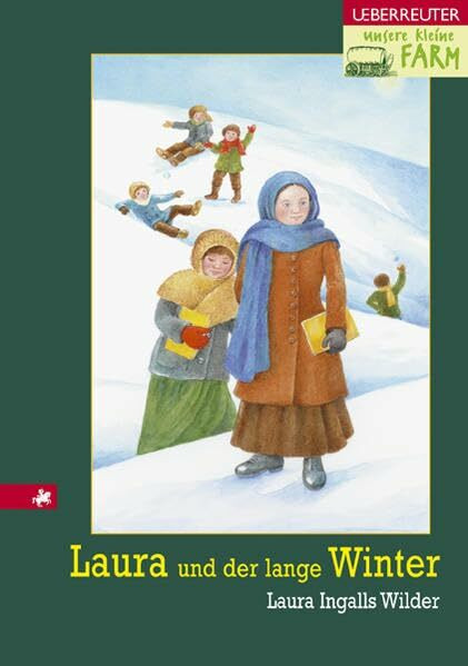 Unsere kleine Farm - Laura und der lange Winter, Band 5