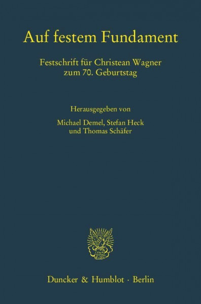 Auf festem Fundament.: Festschrift für Christean Wagner zum 70. Geburtstag.