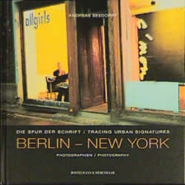 Die Spur der Schrift: Berlin-New York. Photographien. Mit einem Essay von Hermann Haarmann. Dt. /Engl.