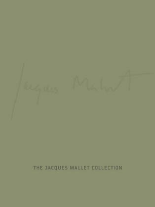 The Jacques Mallet Collection