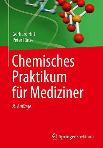 Chemisches Praktikum für Mediziner (Studienbücher Chemie)