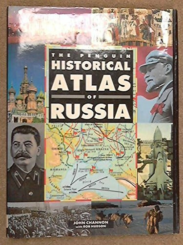 The Penguin Historical Atlas of Russia