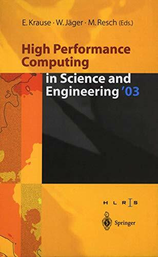 High Performance Computing in Science and Engineering ’03: Transactions of the High Performance Computing Center Stuttgart (HLRS) 2003