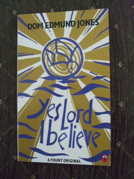 Yes, Lord, I Believe
