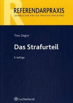 Das Strafurteil (Referendarpraxis)