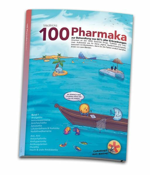 100 Pharmaka: Band 1 von 2: zur Behandlung von 90% aller Erkrankungen (100 Pharmaka: zur Behandlung von 90% aller Erkrankungen)