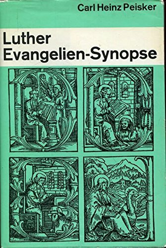 Luther. Evangelien-Synopse.