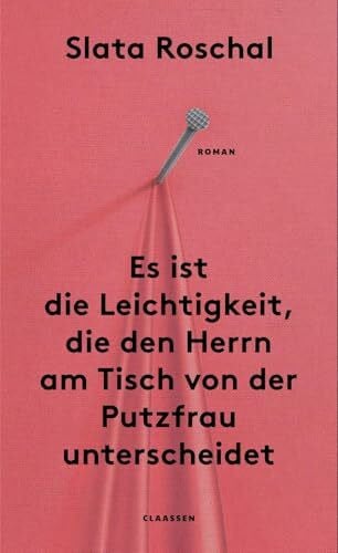 Es ist die Leichtigkeit, die den Herrn am Tisch von der Putzfrau unterscheidet: »Radikaler als Annie Ernaux.« (der Freitag)