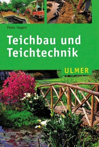 Teichbau und Teichtechnik (Ulmer Taschenbücher)