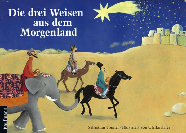 Die drei Weisen aus dem Morgenland: Biblische Weihnachtsgeschichten