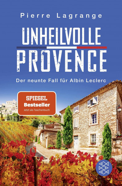 Unheilvolle Provence: Der perfekte Urlaubskrimi für den nächsten Provence-Urlaub (Ein Fall für Commissaire Leclerc, Band 9)