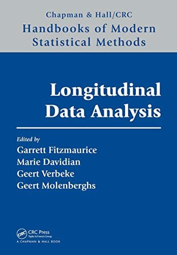 Longitudinal Data Analysis: A Handbook of Modern Statistical Methods (Handbooks of Modern Statistical Methods)