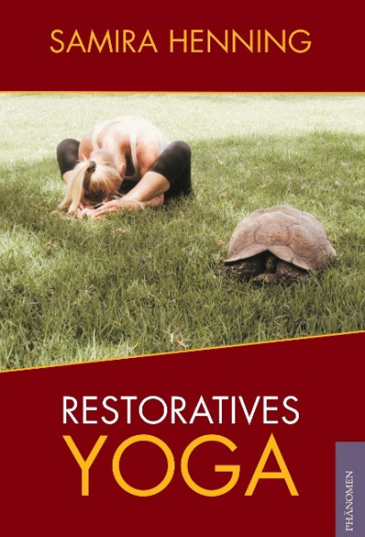 Restoratives Yoga